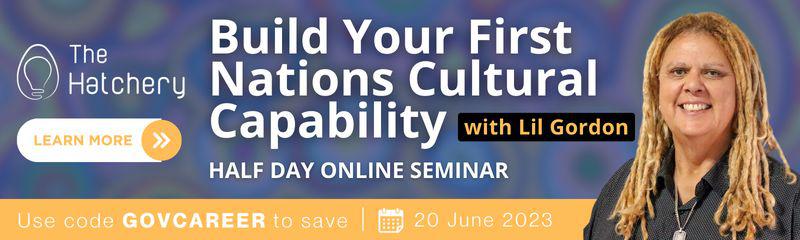 Build Your First Nations Cultural Capability